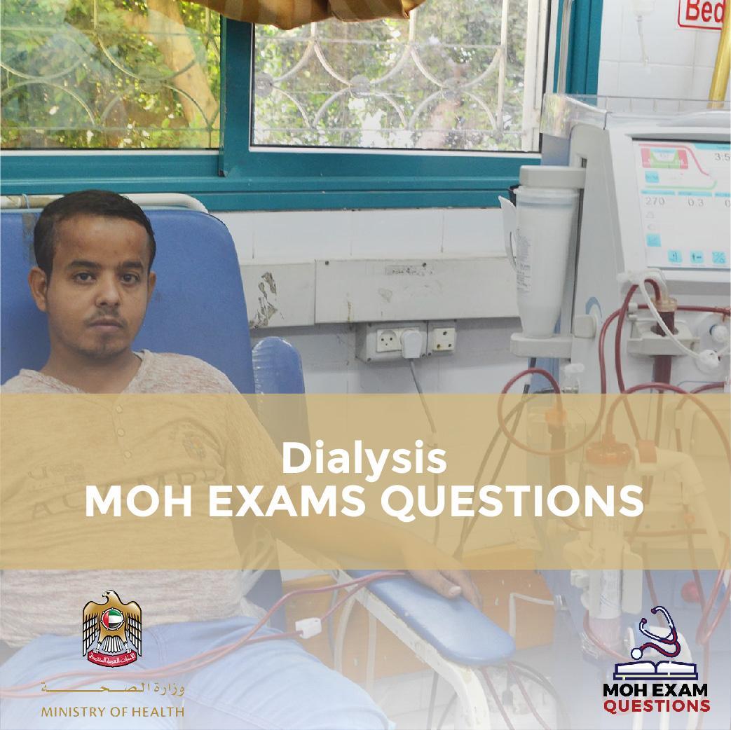 Dialysis MOH Exam Questions