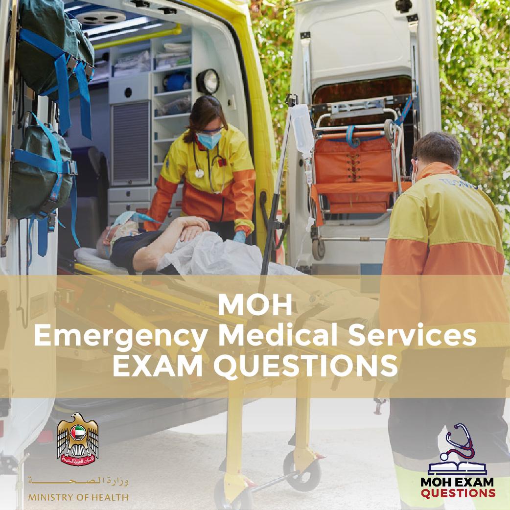 MOH Emergency Medical Services Exam Questions