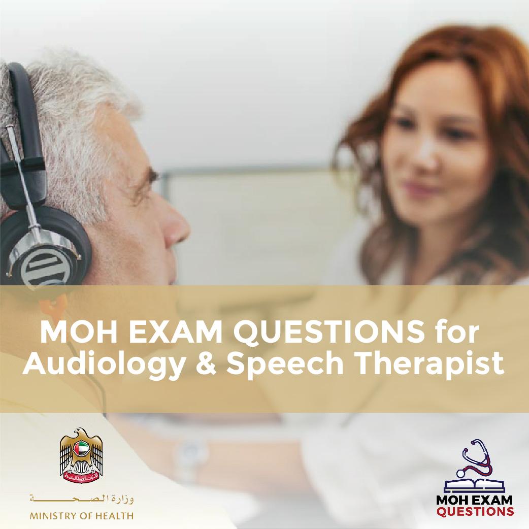 MOH Exam Questions for Audiology & Speech Therapy