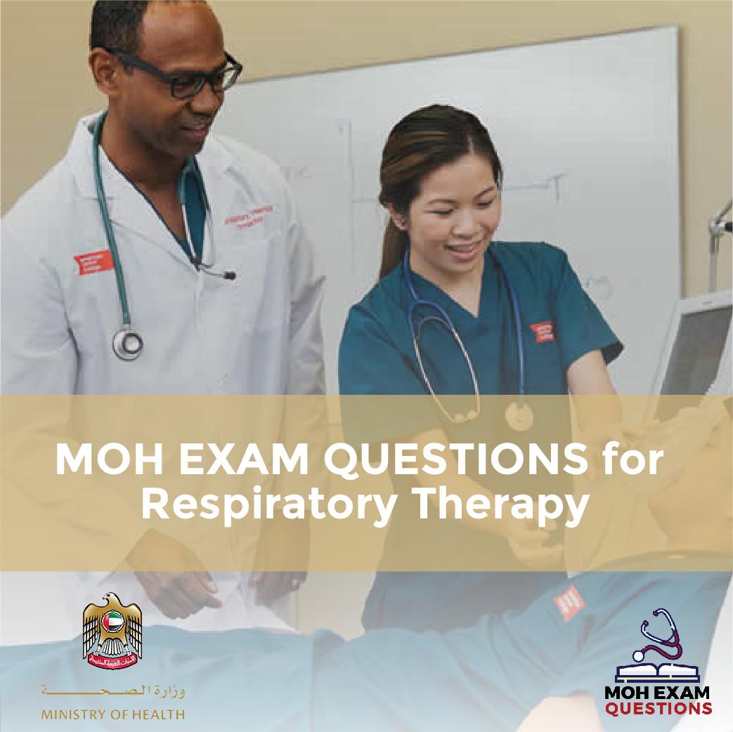 MOH Exam Questions for Respiratory Therapy