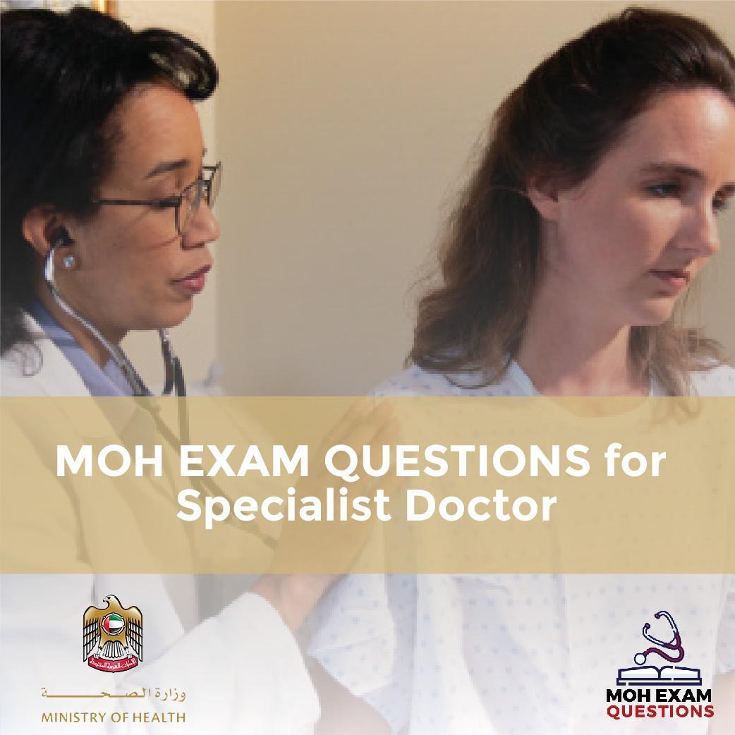 MOH Exam Questions for Specialist Doctor