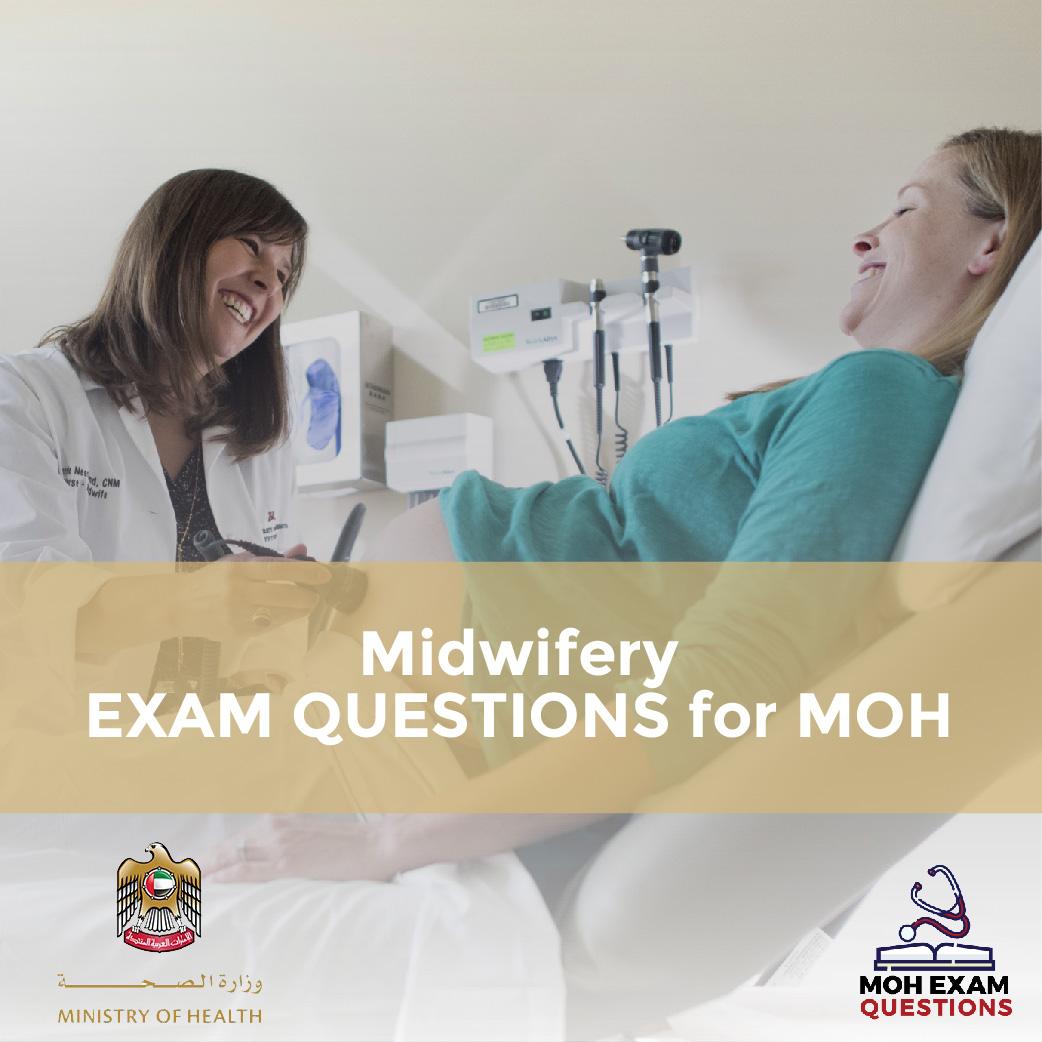 Midwifery Exam Questions for MOH
