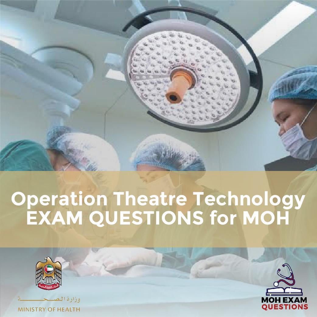 Operation Theatre Technology Exam Questions for MOH