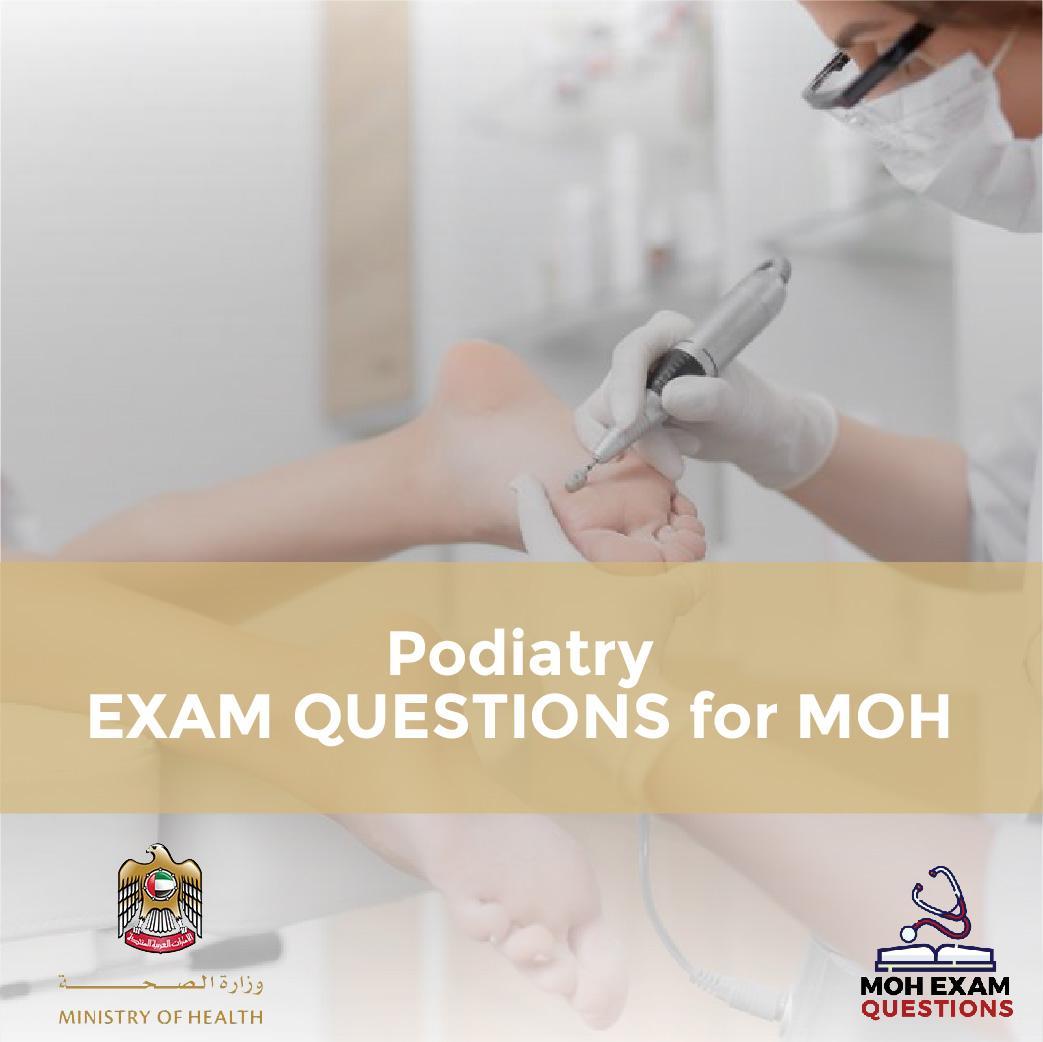 Podiatry Exam Questions for MOH