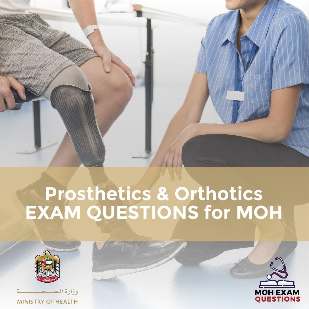 Prosthetics & Orthotics Exam Questions for MOH