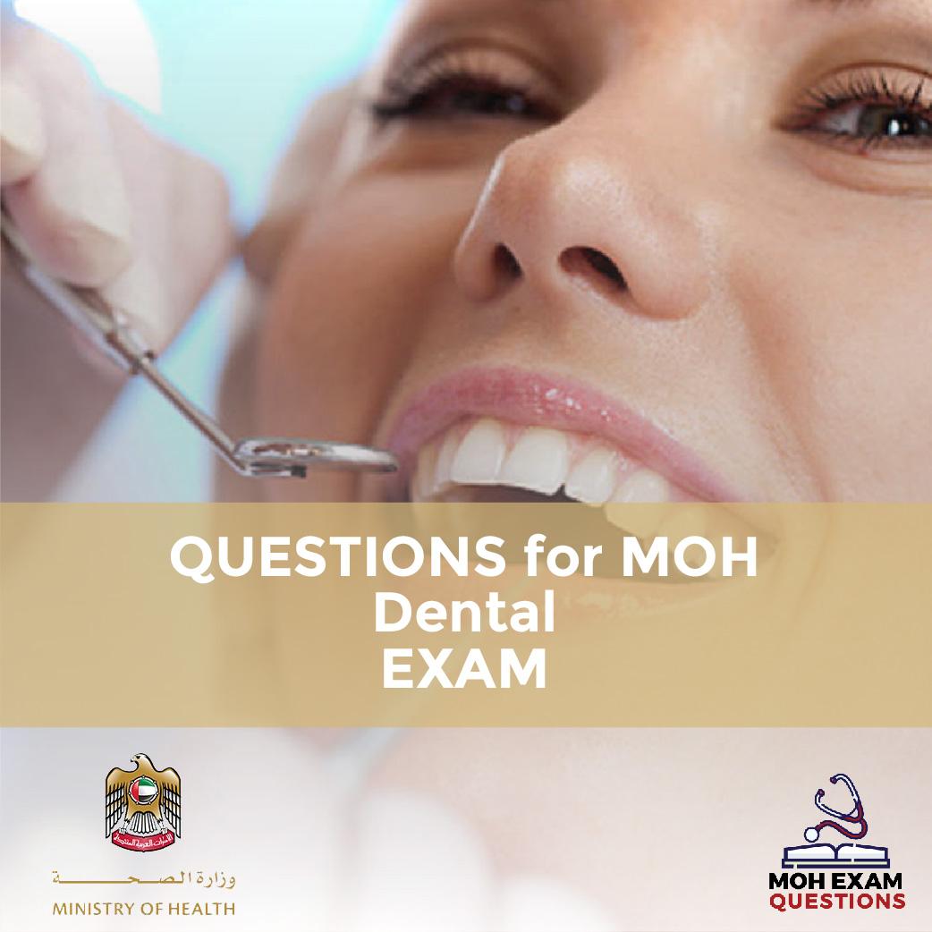 Questions For MOH Dental Exam