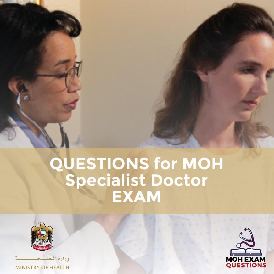 Questions For MOH Specialist Doctor Exam