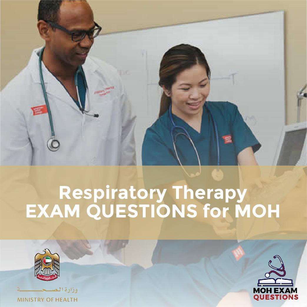 Respiratory Therapy Exam Questions for MOH