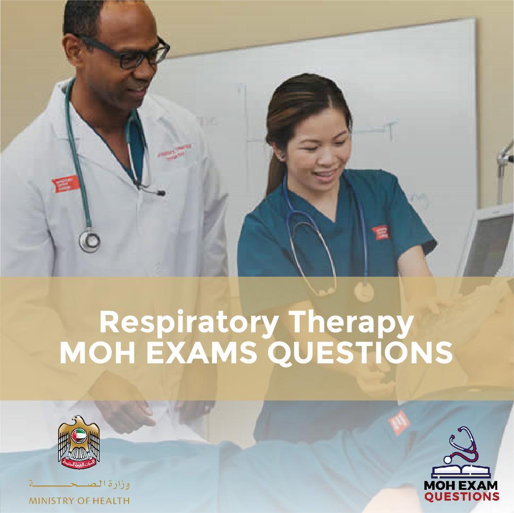 Respiratory Therapy MOH Exam Questions